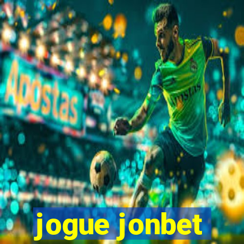 jogue jonbet